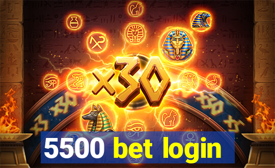 5500 bet login